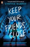 Keep Your Friends Close - zdjęcie