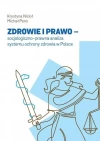 Zdrowie i prawo - socjologiczno-prawna analiza.. - zdjęcie