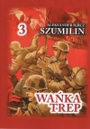 Wańka Trep T.3 Dziennik żołnierza TW w.6 - zdjęcie