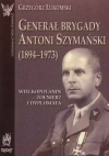 Generał brygady Antoni Szymański - zdjęcie