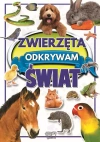 Zwierzęta. Odkrywam świat - zdjęcie