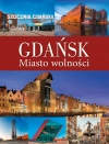 Gdańsk. Miasto wolności - zdjęcie