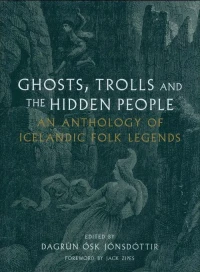 Ghosts, Trolls and the Hidden People: An Anthology of Icelandic Folk Legends, zdjęcie 2