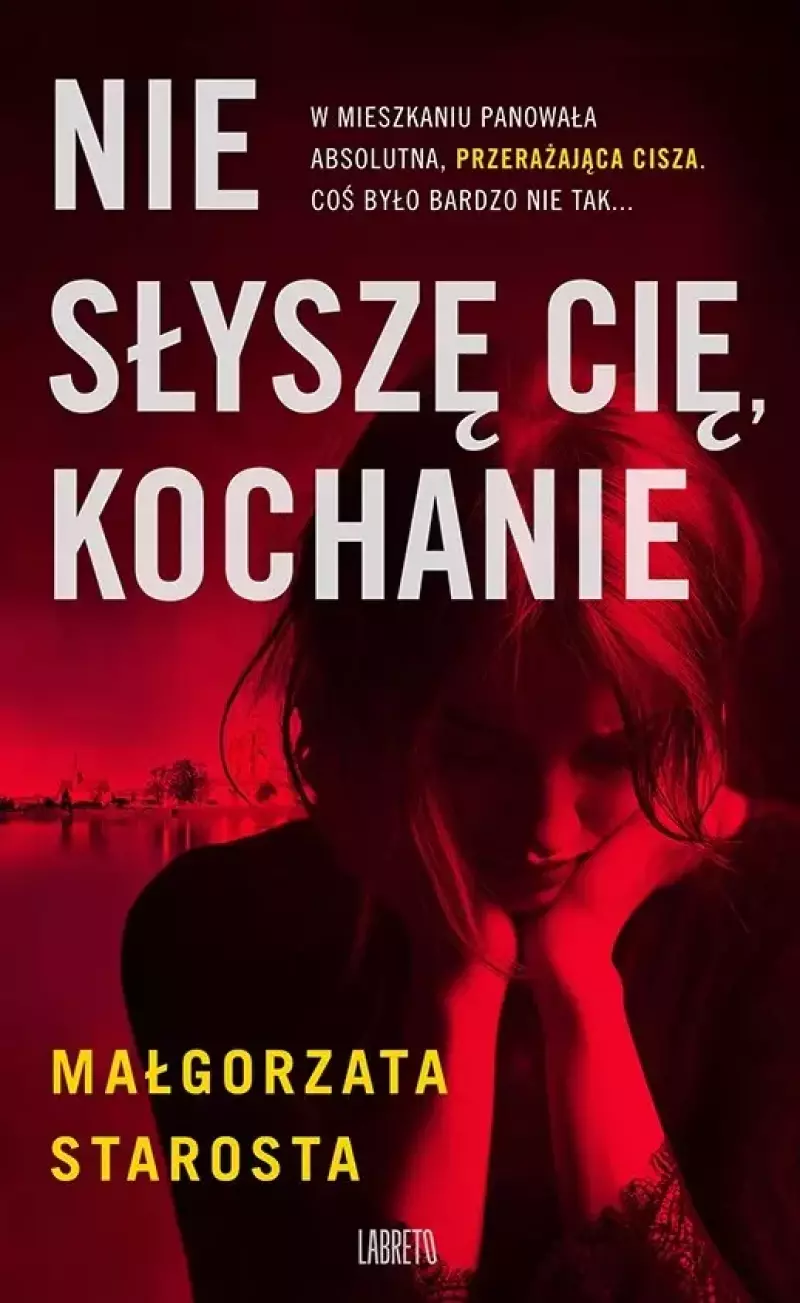 Nie słyszę Cię, kochanie Nie słyszę Cię, kochanie