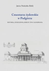 Cmentarze żydowskie w Podgórzu - zdjęcie