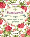 Pozytywnik czyli dobre myśli w roli głównej - zdjęcie
