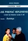 Jak pokonać seplenienie. Uczymy sie wymawiać s-sz - zdjęcie