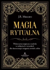 Magia rytualna. Wykorzystaj magiczne symbole w zaklęciach i rytuałach dla skutecznego osiągania swoich celów - zdjęcie