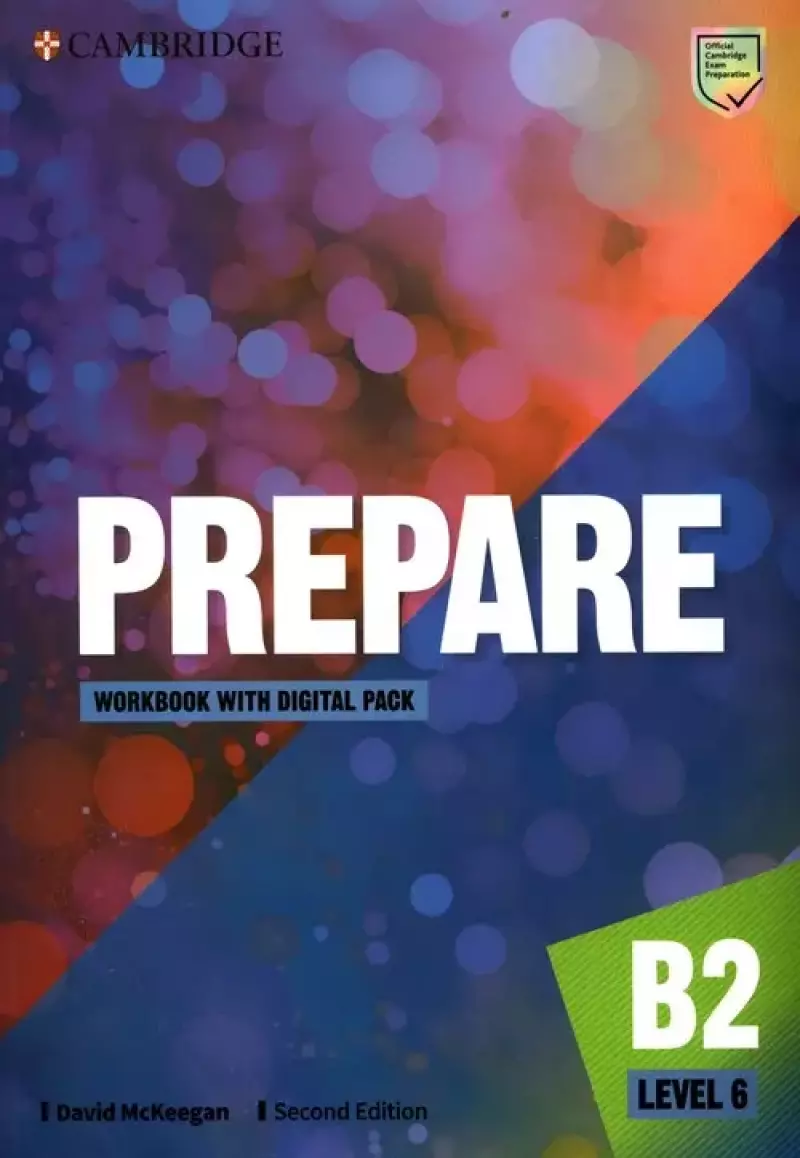 Prepare. Level 6. Workbook with digital pack Prepare. Level 6. Workbook with digital pack