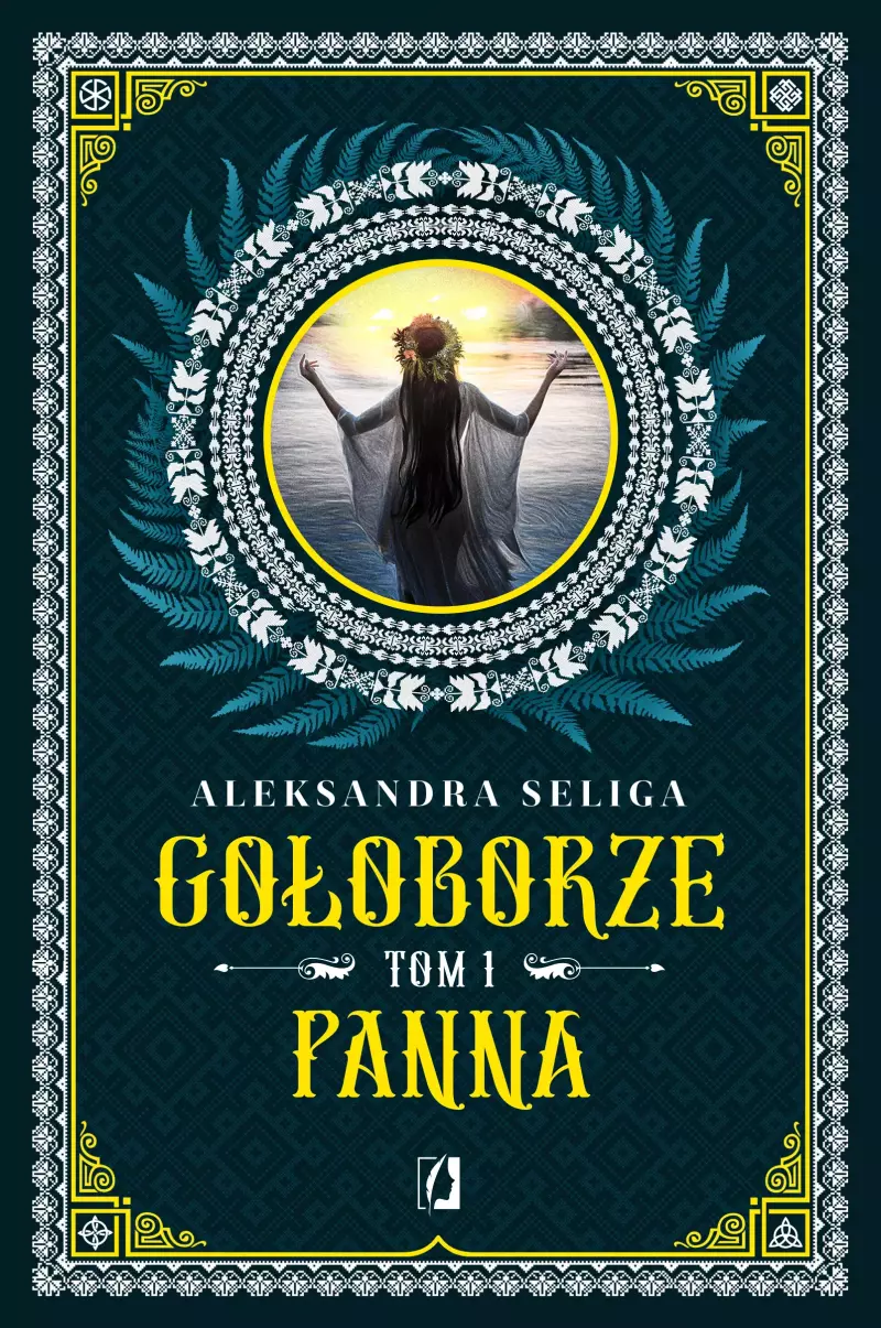 Gołoborze. Tom 1. Panna Gołoborze. Tom 1. Panna