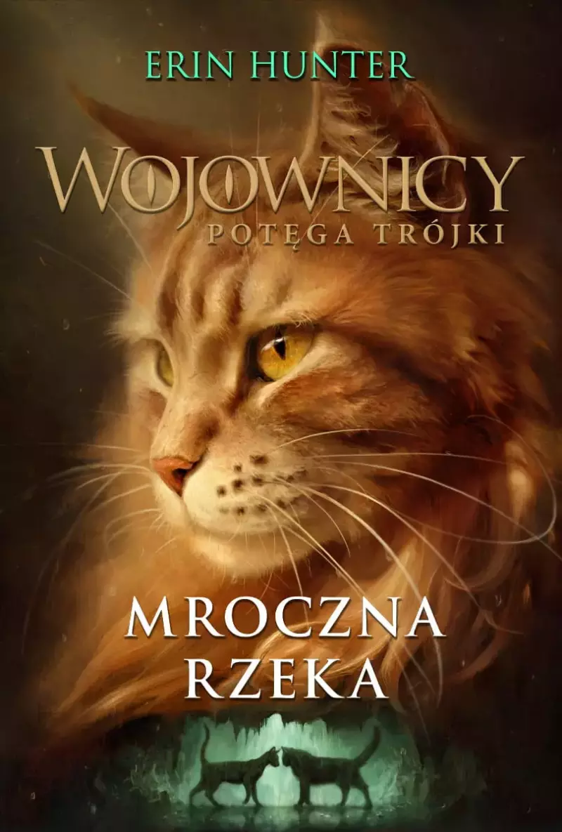 Wojownicy. Tom 14. Mroczna rzeka Wojownicy. Tom 14. Mroczna rzeka