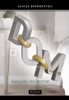Dom. Rozwodu nie będzie - zdjęcie