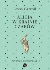 Alicja w Krainie Czarów. Wydanie ilustrowane - zdjęcie