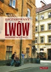 Zaczarowany Lwów. Przewodnik nieoczywisty - zdjęcie