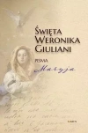 Święta Weronika Giuliani. Pisma. Maryja - zdjęcie