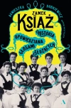 Zamek Książ. Historia opowiedziana głosami służących - zdjęcie