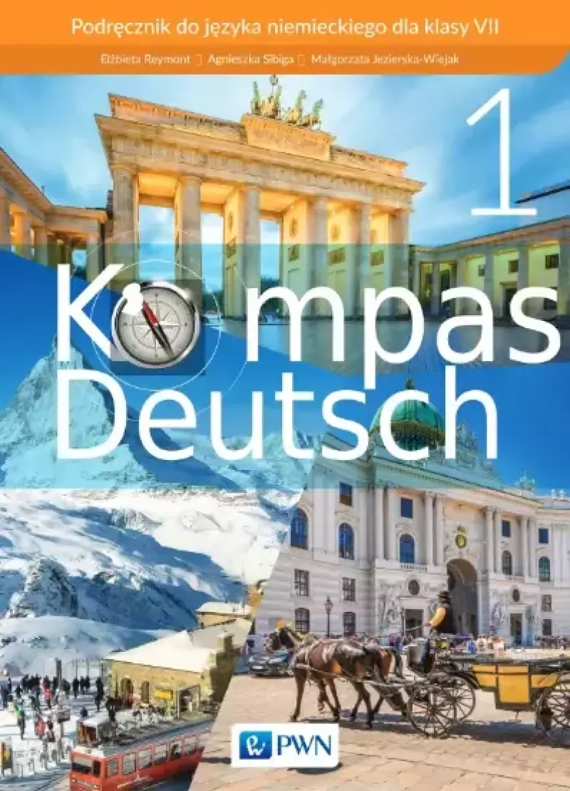 Kompass Deutsch 1. A1. Język niemiecki. Klasa 7. Podręcznik Kompass Deutsch 1. A1. Język niemiecki. Klasa 7. Podręcznik