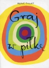 Graj w piłkę - zdjęcie