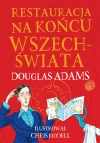 Restauracja na końcu wszechświata. Edycja ilustrowana - zdjęcie
