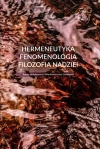 Hermeneutyka - fenomenologia - filozofia nadziei - zdjęcie