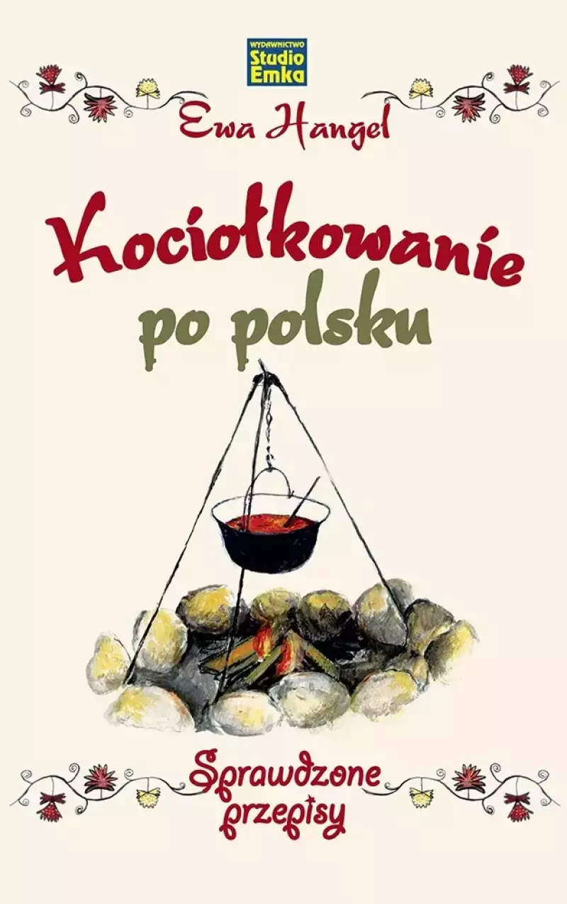 Kociołkowanie po polsku Kociołkowanie po polsku