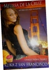 Uwaga! Nowa twarz! Klika z San Francisco - zdjęcie