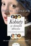 Kobiety ze słynnych obrazów. Muzy, modelki, kochanki - zdjęcie