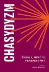 Chasydyzm. Źródła, metody, perspektywy - zdjęcie