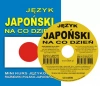 Język japoński na co dzień. Mini kurs językowy. Rozmówki polsko-japońskie + CD - zdjęcie