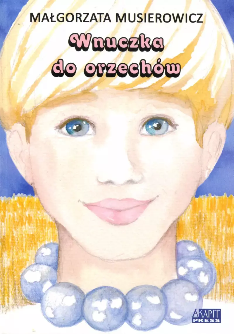 Wnuczka do orzechów Wnuczka do orzechów