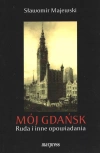 Mój Gdańsk. Ruda i inne opowiadania - zdjęcie