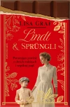 Lindt & Sprüngli. Dwie rodziny, jedna pasja - zdjęcie