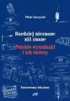 Bardziej nieznane niż znane. Polskie wynalazki... - zdjęcie