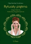 Rytuały piękna. Joga twarzy metodą Yogattractive - zdjęcie