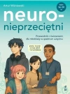 Neuronieprzeciętni. Przewodnik z ćwiczeniami dla młodzieży w spektrum autyzmu - zdjęcie