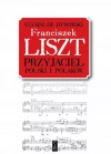 Franciszek Liszt. Przyjaciel Polski i Polaków - zdjęcie