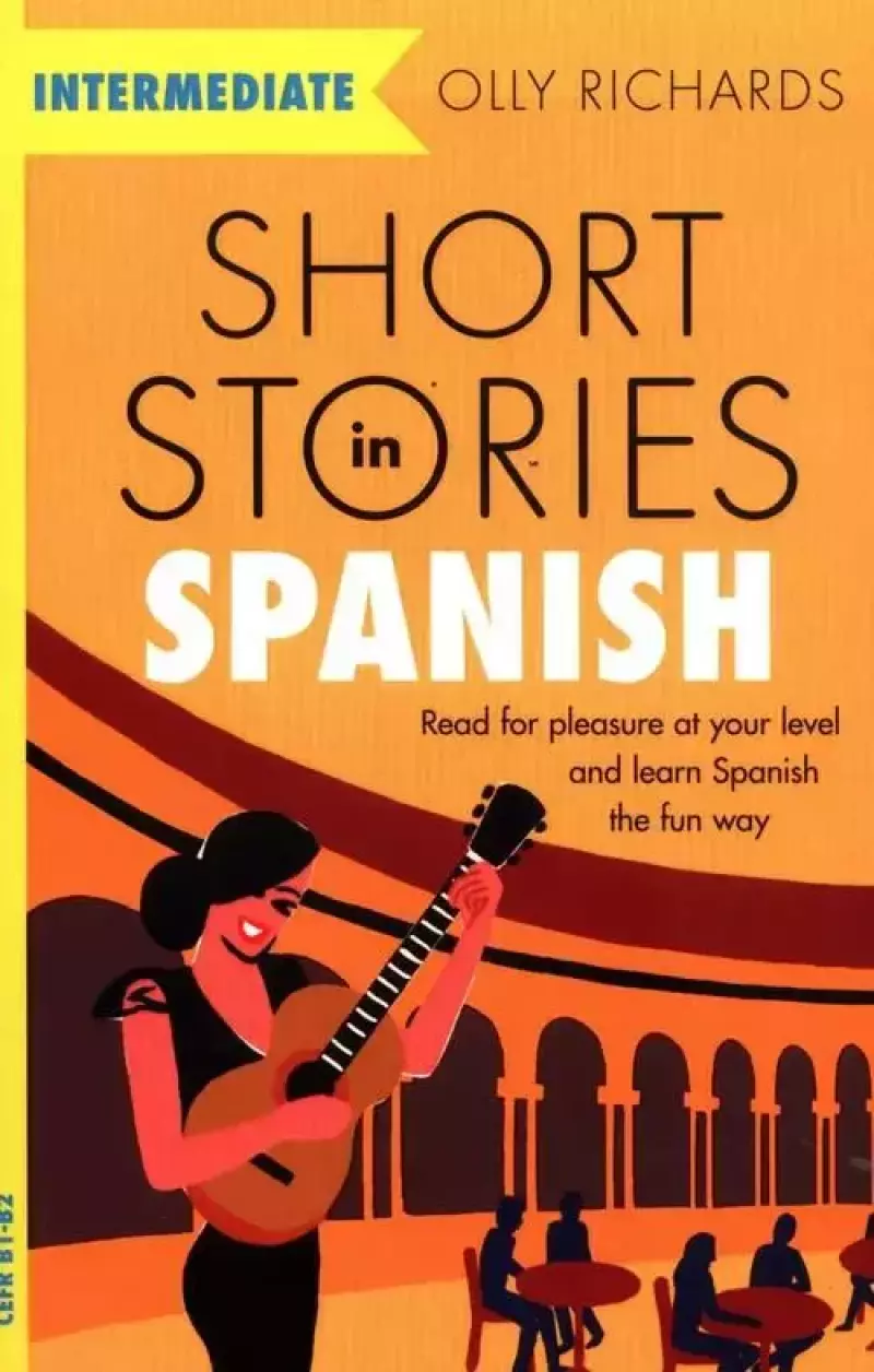 Short Stories in Spanish. B1-B2