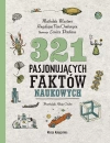 321 pasjonujących faktów naukowych - zdjęcie