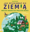 Wielka nauka dla małych dzieci. Jak opiekować... - zdjęcie