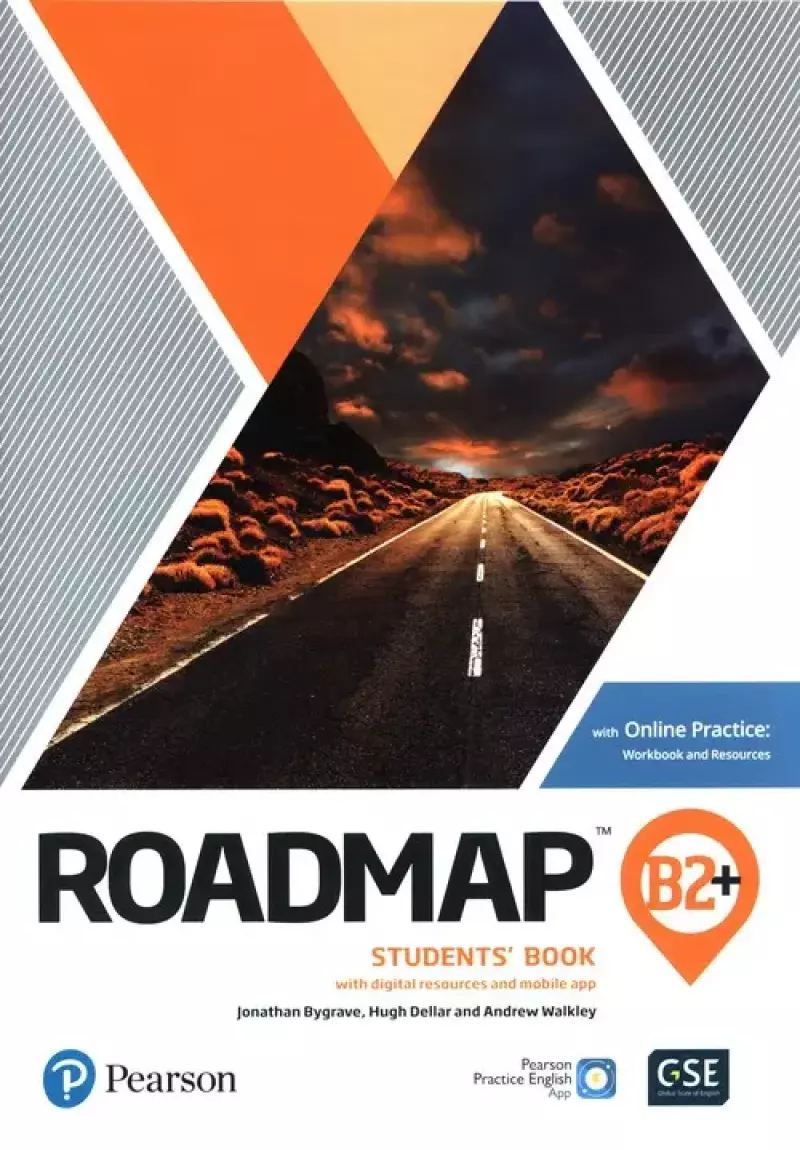 Roadmap B2+ Student's Book with digital resources and mobile app Roadmap B2+ Student's Book with digital resources and mobile app