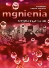 Mgnienia. Opowieści z lat 1918-1920 - zdjęcie
