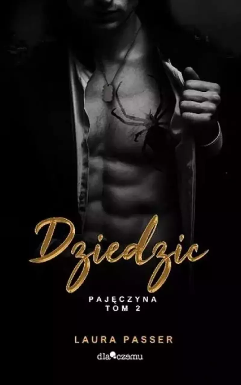Pajęczyna T.2 Dziedzic Pajęczyna T.2 Dziedzic