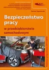 Bezpieczeństwo pracy w przedsiębiorstwie samochodowym - zdjęcie