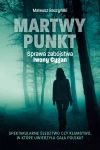 Martwy punkt. Sprawa zabójstwa Iwony Cygan - zdjęcie