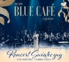 Koncert Świąteczny. Blue Cafe i goście, 2 CD + DVD - zdjęcie