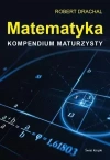 Matematyka. Kompendium maturzysty - zdjęcie