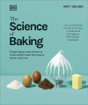 The Science of Baking. Everything You Need to Know to Create Perfect Sweet and Savoury Bakes, Every Time - zdjęcie