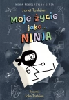 Moje życie jako... Ninja - zdjęcie