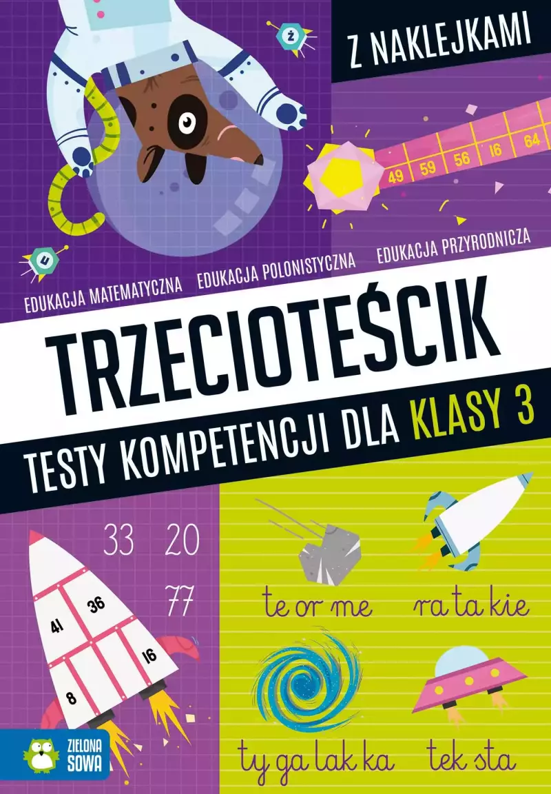 Trzecioteścik. Testy kompetencji dla klasy 3 Trzecioteścik. Testy kompetencji dla klasy 3