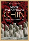 Dzieje starożytnych Chin. Dynastie Qin i Zachodnich Han - zdjęcie